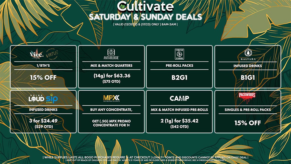 Cultivate Las Vegas Dispensary Daily Deals! Valid SATURDAY & SUNDAY 12/31-1/1 Only | 8AM-3AM | While Supplies Last!