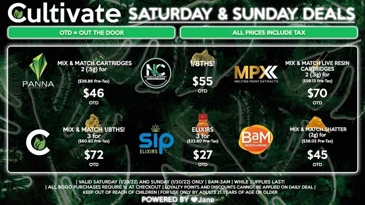 Cultivate Las Vegas Dispensary Daily Deals! Valid SATURDAY & SUNDAY 1/29-1/30 Only | 8AM-3AM | While Supplies Last!