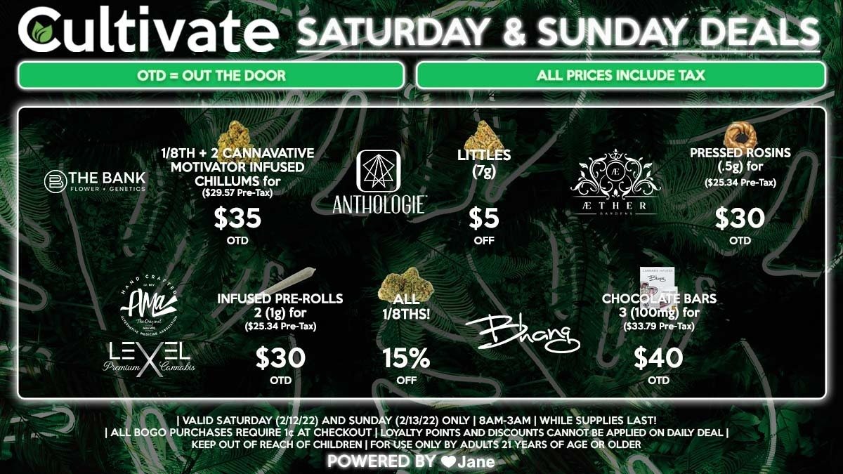 Cultivate Las Vegas Dispensary Daily Deals! Valid SATURDAY & SUNDAY 2/12-2/13 Only | 8AM-3AM | While Supplies Last!