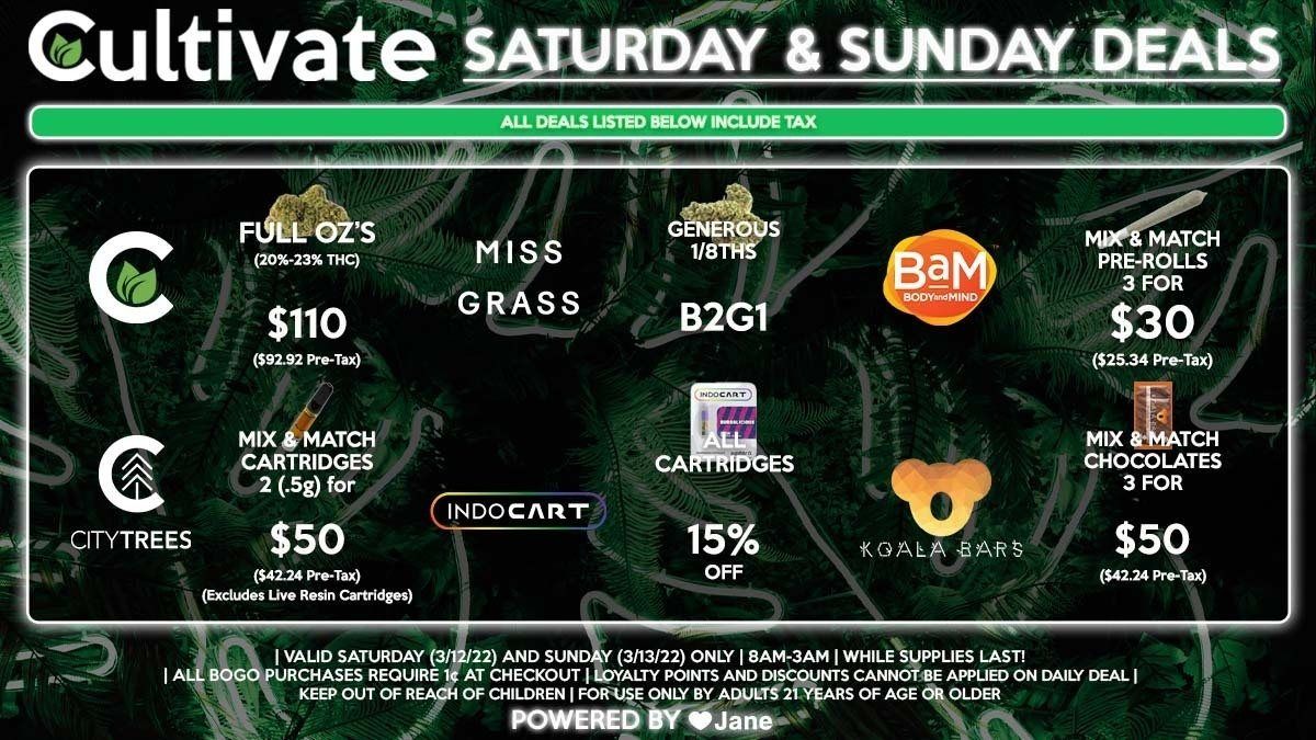 Cultivate Las Vegas Dispensary Daily Deals! Valid SATURDAY & SUNDAY 3/12-3/13 Only | 8AM-3AM | While Supplies Last!