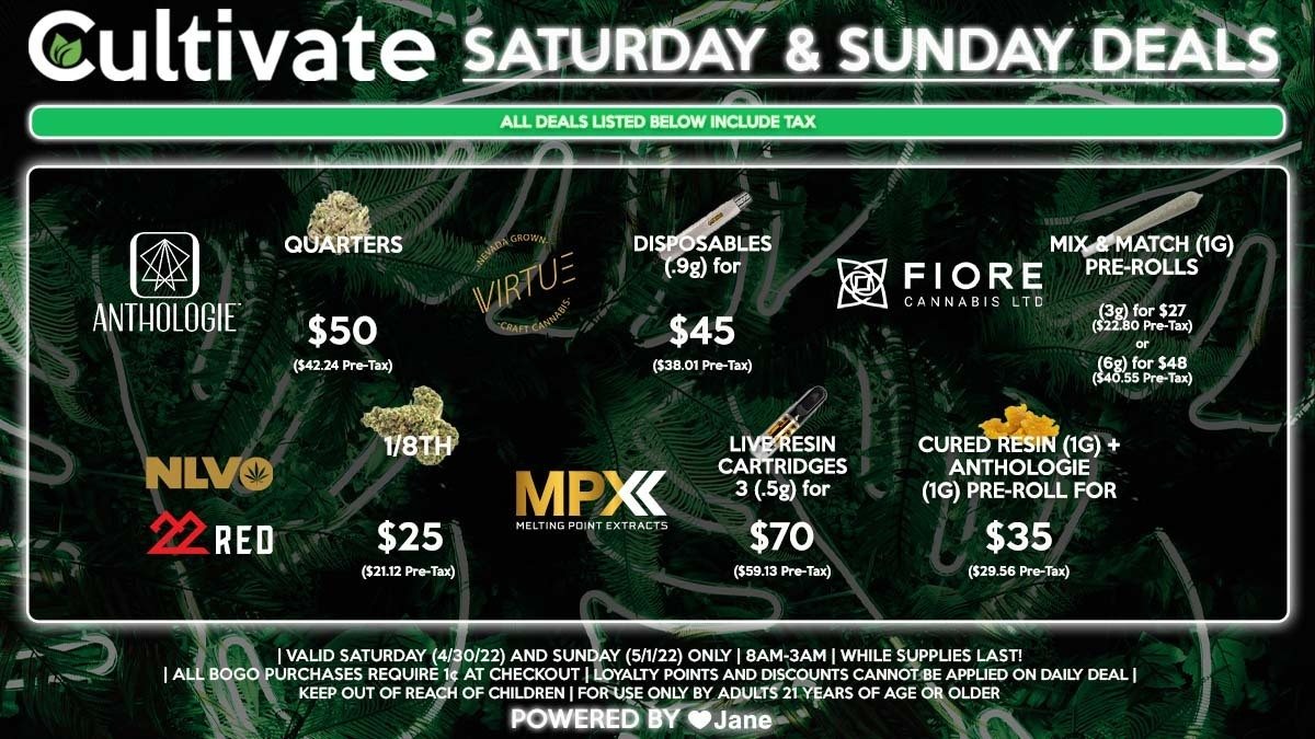 Cultivate Las Vegas Dispensary Daily Deals! Valid SATURDAY & SUNDAY 4/30-5/1 Only | 8AM-3AM | While Supplies Last!