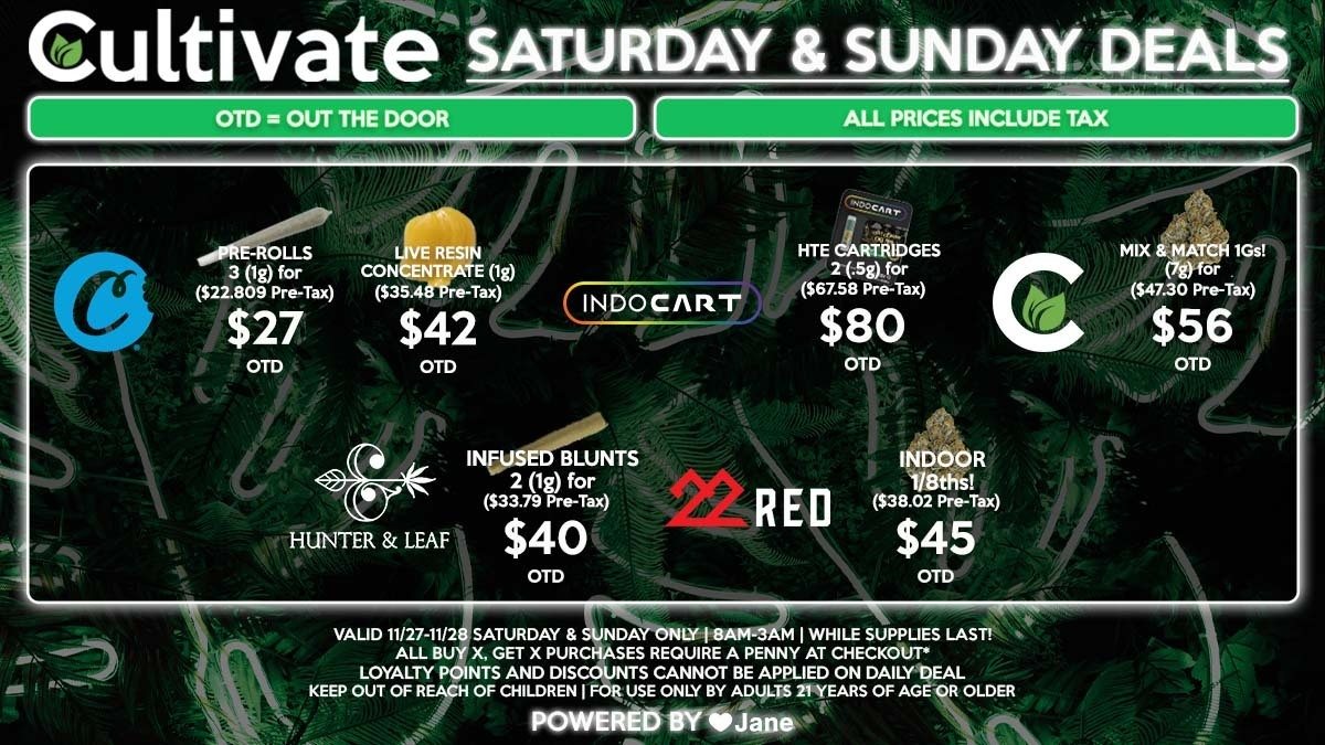 Cultivate Las Vegas Dispensary Daily Deals! Valid SATURDAY & SUNDAY 11/27-11/28 Only | 8AM-3AM | While Supplies Last!