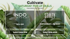 STIIIZY (S) Disposables (.95g) B2G1 Pop-Up During 3PM-6PM INDO (S) 25% Off Valid 11AM-1PM