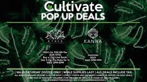 AETHER GARDEN (S) 1/8th's for $24.49+Tax ($29 OTD) Buy a (.5g) Live Rosin, Get 3 (1g) Pre-Rolls for 1¢ Valid 3PM-6PM KANHA (S) Gummies B2G1 Valid 5PM-7PM