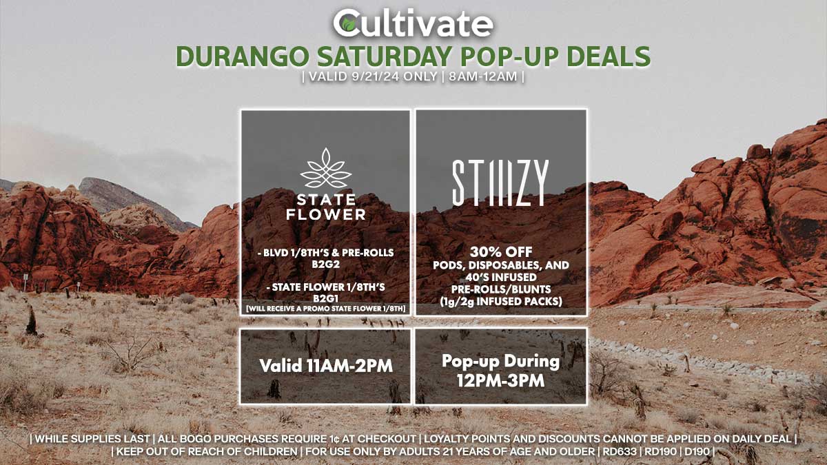 State Flower Stiiizy Las Vegas Cultivate Durango Pop-ups