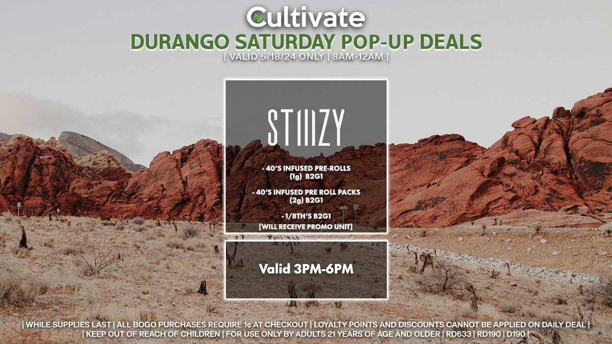 Stiiizy Las Vegas Cultivate Durango Pop-up