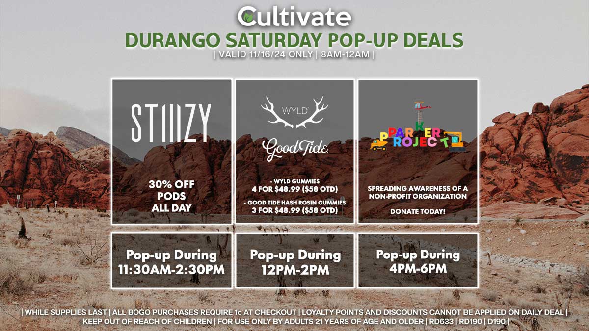 Stiiizy Wyld Good Tide Parker Project Las Vegas Cultivate Durango Pop-ups