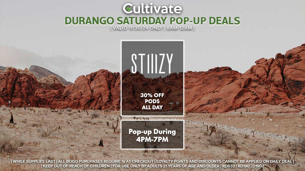 Stiiizy Las Vegas Cultivate Durango Pop-ups