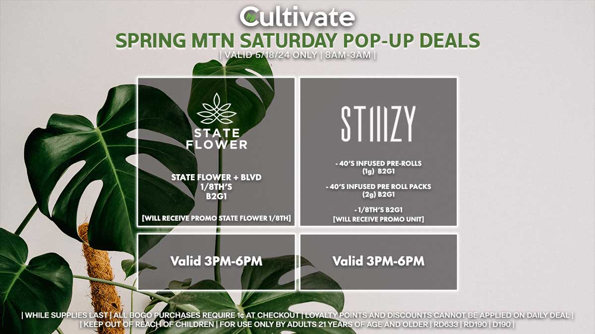 State Flowe Stiiizy Las Vegas Cultivate Spring Mountain Pop-up