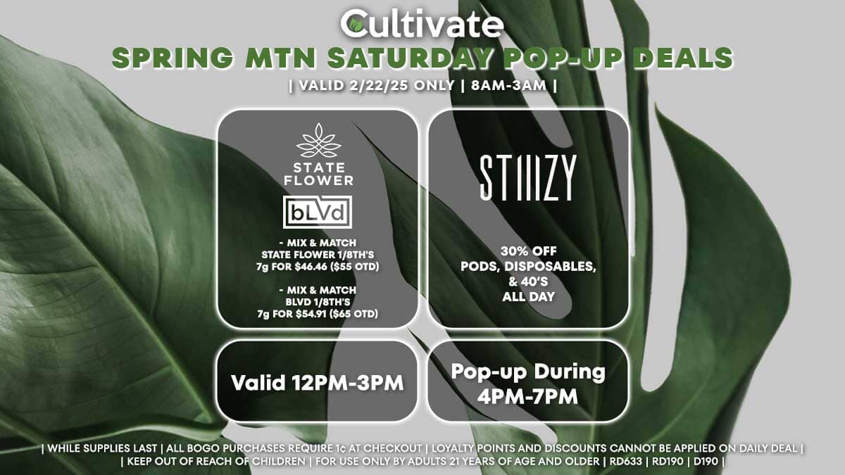 Cultivate Las Vegas Dispensary Daily Deals! Valid SATURDAY & SUNDAY 2/22-2/23 Only | 8AM-3AM | While Supplies Last!