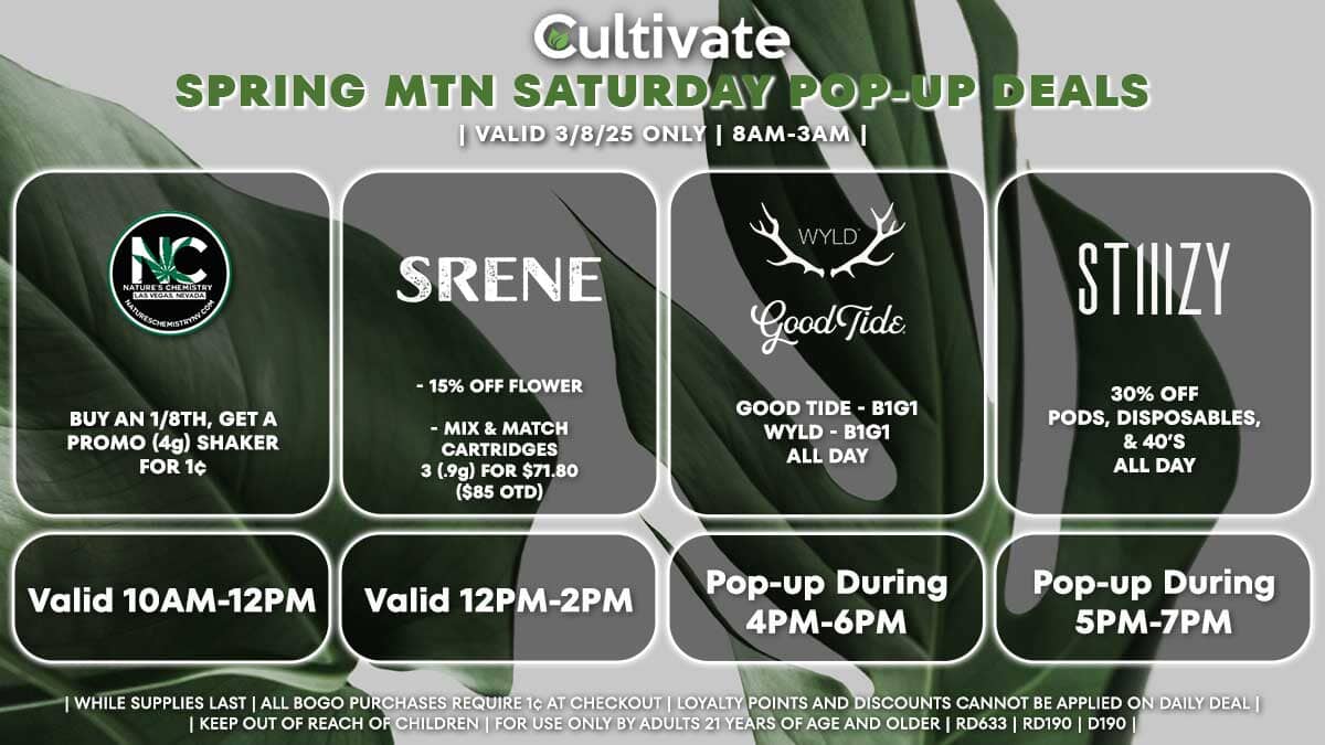 Nature's Chemistry Srene Wyld Good Tide STIIIZY Las Vegas Cultivate Spring Mountain Pop-ups