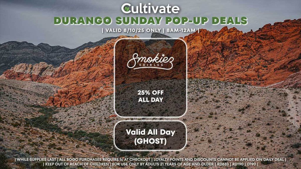 SMOKIEZ

25% OFF ALL DAY
Valid All Day
(GHOST)