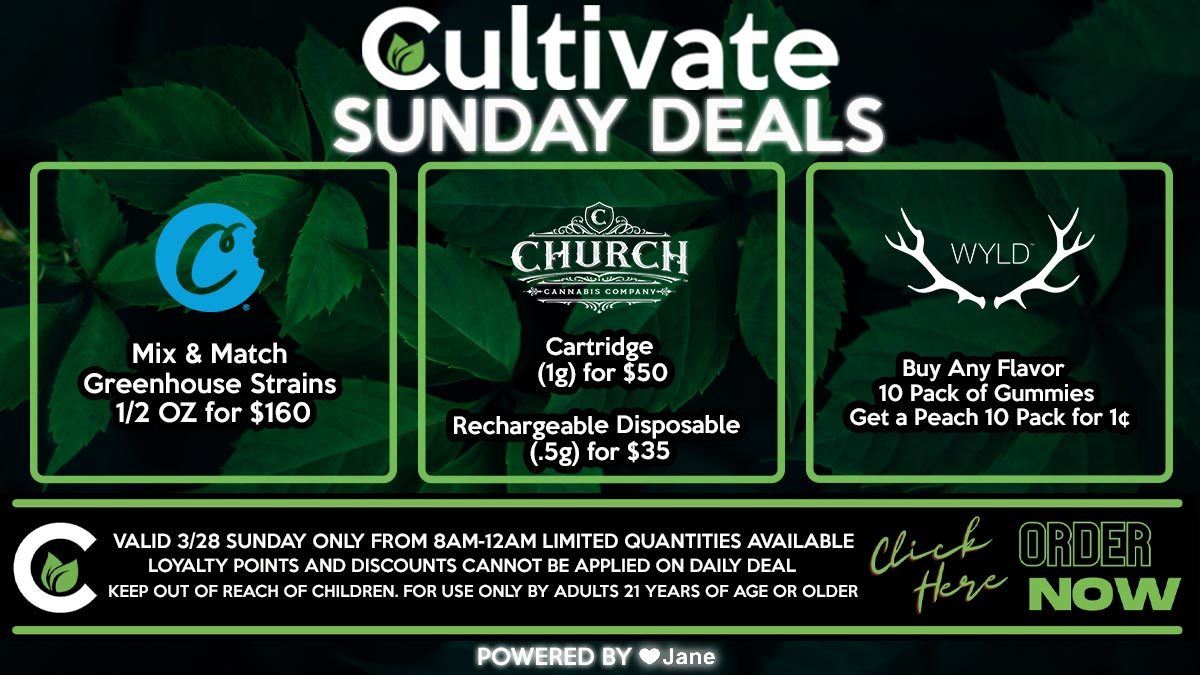 Cultivate Las Vegas Dispensary Daily Deals Valid SUNDAY Only 3/28  8AM-12AM While Supplies Last