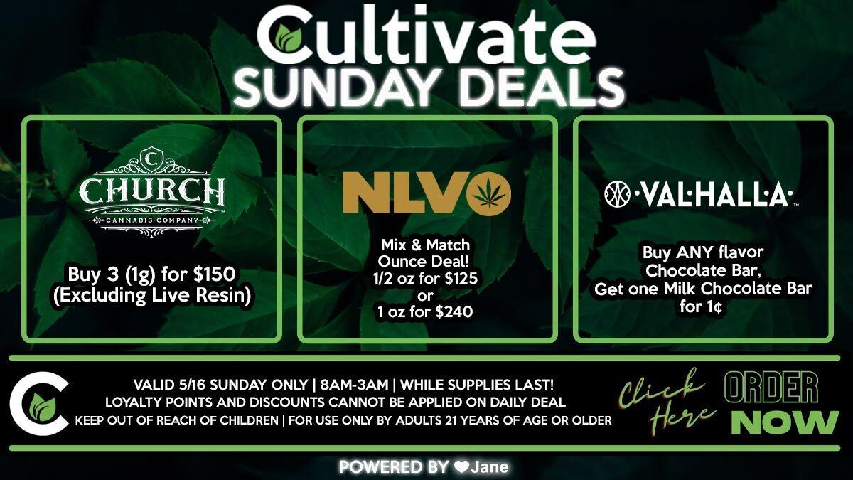 Cultivate Las Vegas Dispensary Daily Deals! Valid SUNDAY 6/13 Only | 8AM-3AM | While Supplies Last!