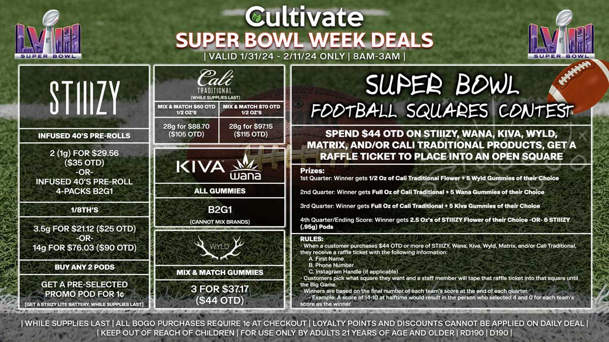 Cultivate Las Vegas Dispensary Super Bowl Week Deals! Valid 1/31-2/11 Only | 8AM-3AM | While Supplies Last!