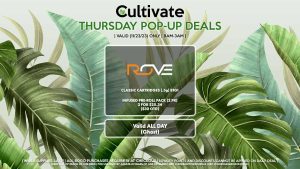 ROVE (T) Classic Cartridges 2 (.5g) for ($55 OTD) Buy a Live Resin Diamond, Get a Drink Loud OR Infused Pre-Roll for 1¢ Valid ALL DAY (GHOST)