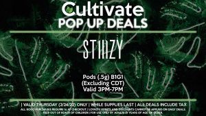 STIIIZY (T) Pods (.5g) B1G1 (Excluding CDT) Valid 3PM-7PM