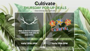 WYLD (T) Mix & Match Gummies 3 (100mg) for $46.46 ($55 OTD) Valid 10AM-12PM 420 CULTIVATE CARNIVAL Valid 1PM-5PM