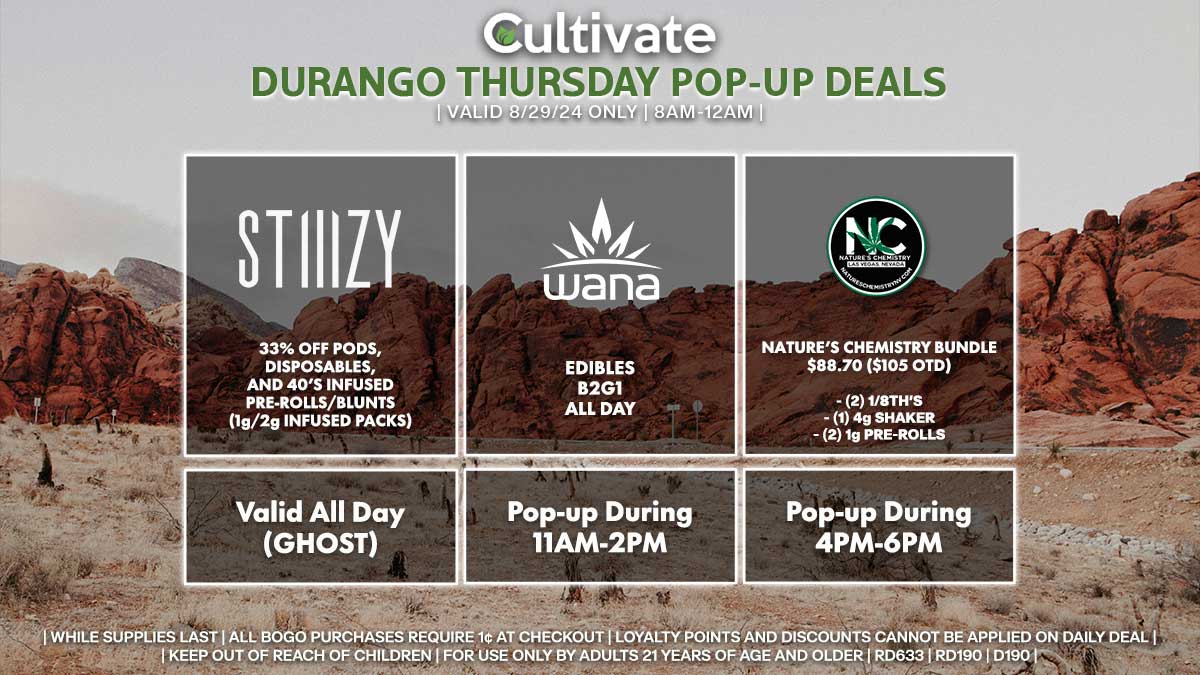 STIIIZY Wana Nature's Chemistry Las Vegas Cultivate Durango pop-ups