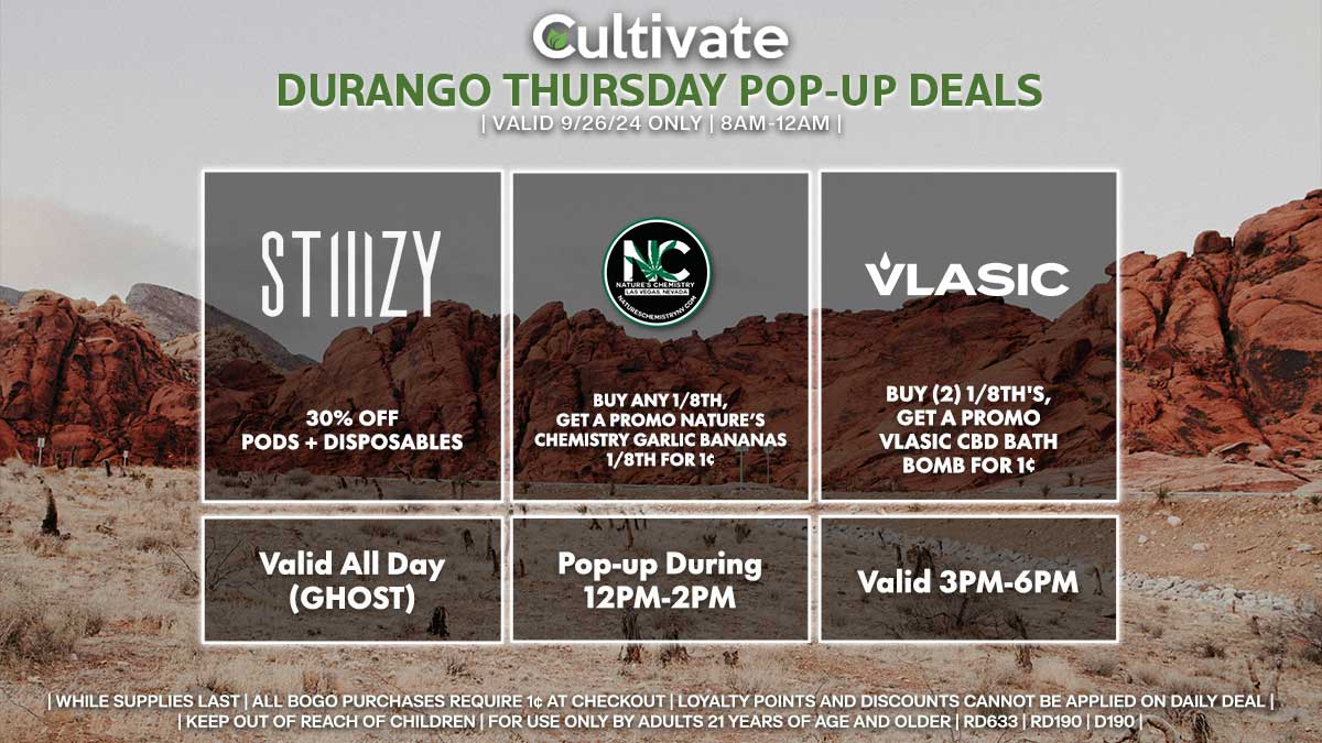 Stiiizy Nature's Chemistry Vlasic Las Vegas Cultivate Durango Pop-ups