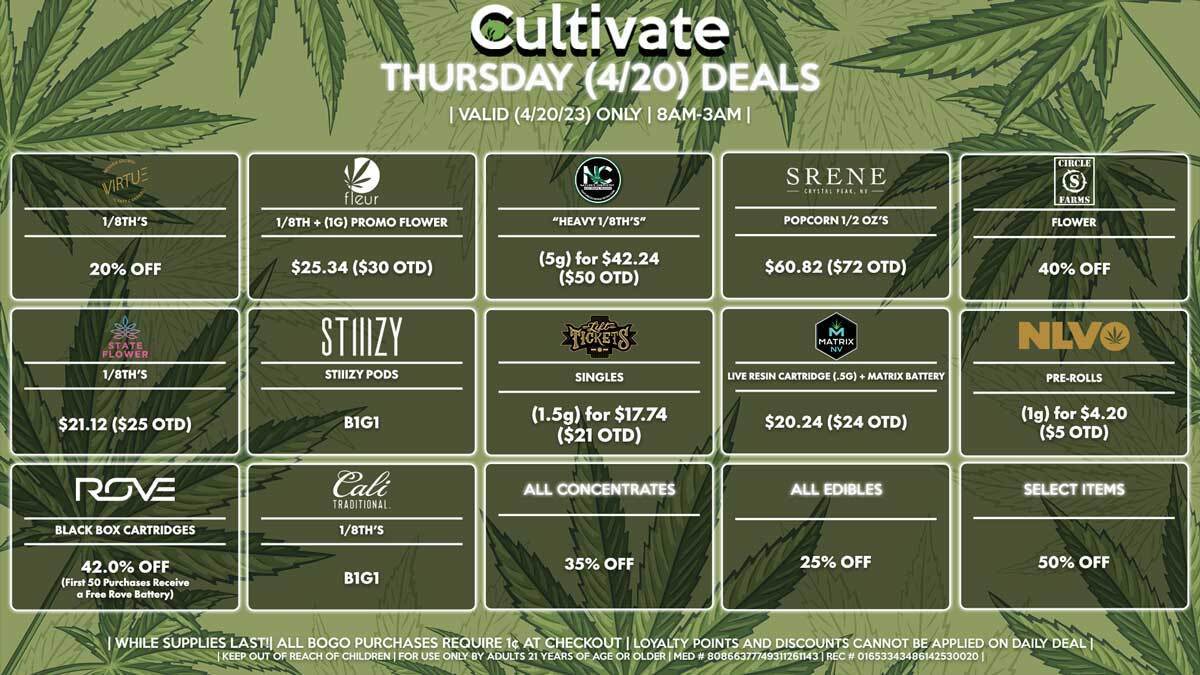 Cultivate Las Vegas Dispensary Daily Deals! Valid THURSDAY 4/20 Only | 8AM-3AM | While Supplies Last!