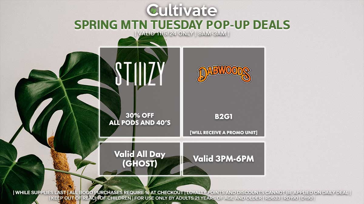 Stiiizy Dabwoods Las Vegas Cultivate Spring Moutain Pop-ups