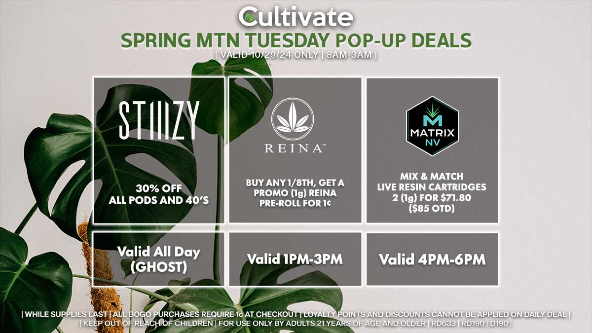 Stiiizy Reina Matrix Las Vegas Cultivate Spring Mountain Pop-ups