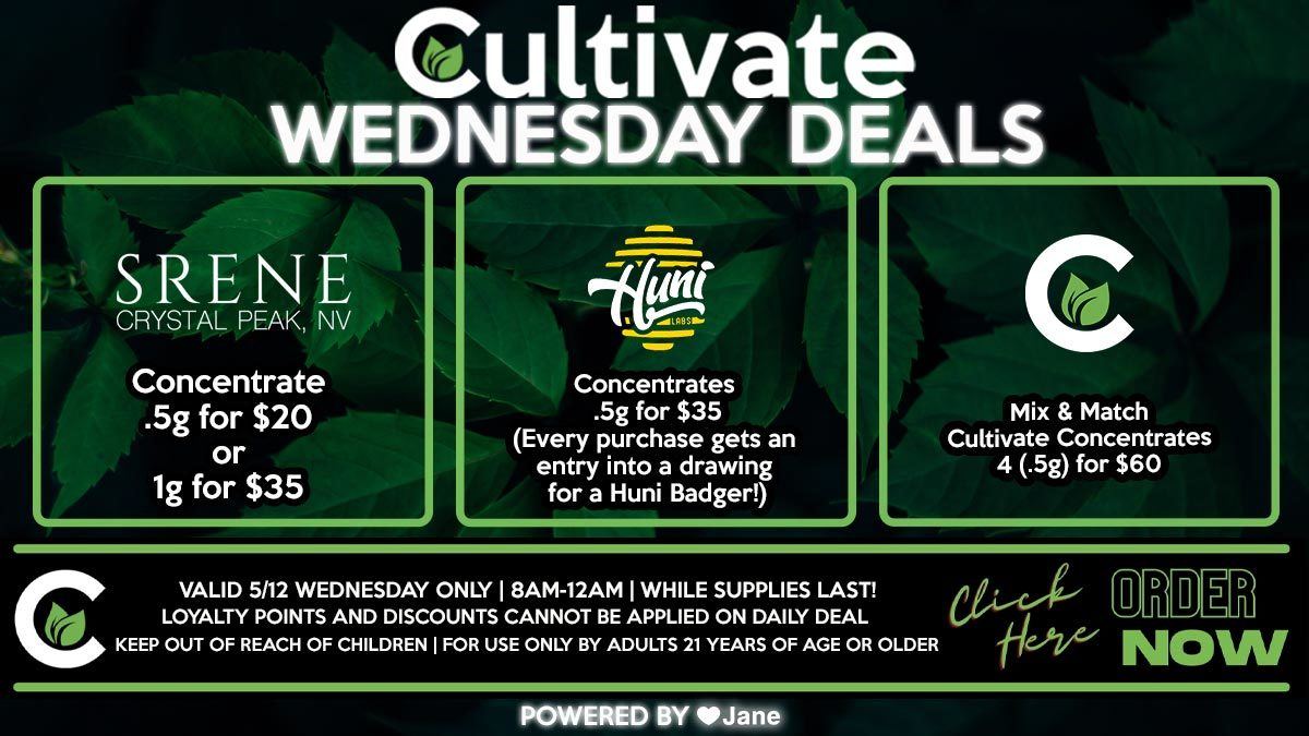 Cultivate Las Vegas Dispensary Daily Deals! Valid WEDNESDAY 6/2 Only | 8AM-3AM | While Supplies Last!