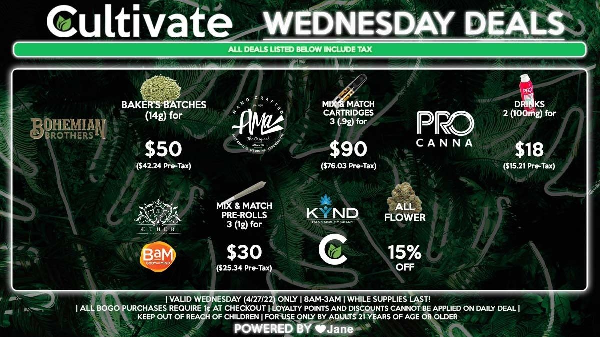 Cultivate Las Vegas Dispensary Daily Deals! Valid WEDNESDAY 4/27 Only | 8AM-3AM | While Supplies Last!