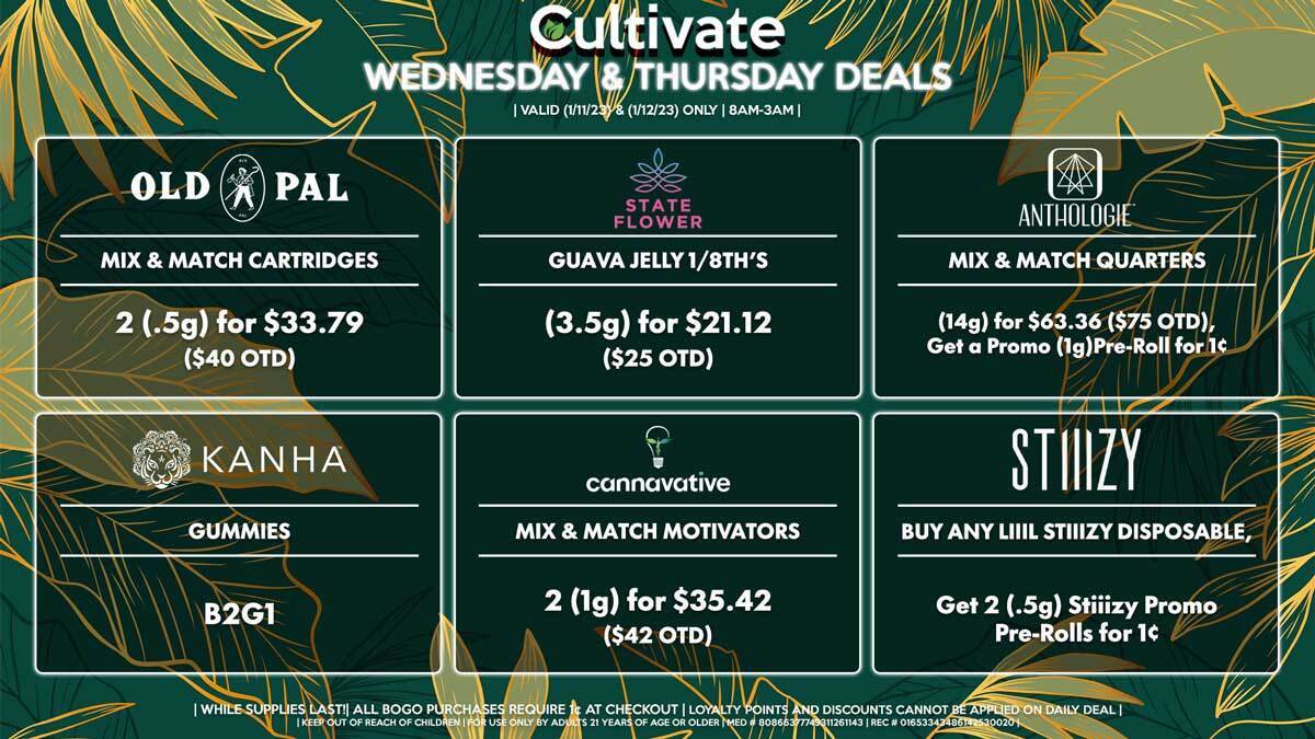 Cultivate Las Vegas Dispensary Daily Deals! Valid WEDNESDAY & THURSDAY 1/11-1/12 Only | 8AM-3AM | While Supplies Last!