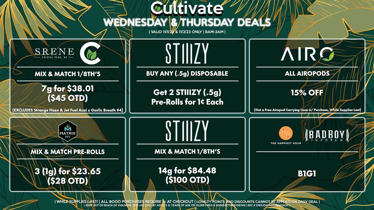 Cultivate Las Vegas Dispensary Daily Deals! Valid WEDNESDAY & THURSDAY 11/1-11/2 Only | 8AM-3AM | While Supplies Last!