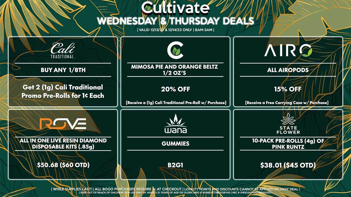 Cultivate Las Vegas Dispensary Daily Deals! Valid WEDNESDAY & THURSDAY 12/13-12/14 Only | 8AM-3AM | While Supplies Last!