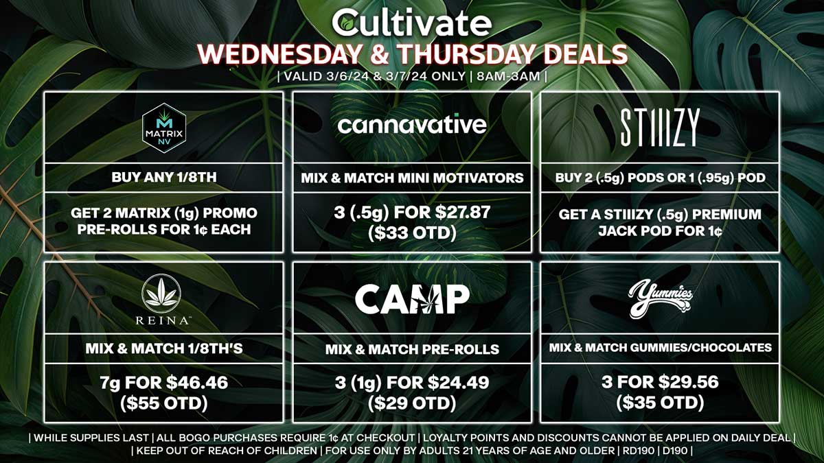 Cultivate Las Vegas Dispensary Daily Deals! Valid WEDNESDAY & THURSDAY 3/6-3/7 Only | 8AM-3AM | While Supplies Last!