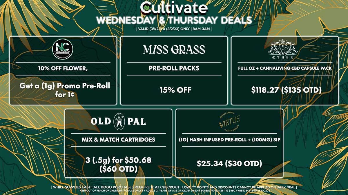 Cultivate Las Vegas Dispensary Daily Deals! Valid WEDNESDAY & THURSDAY 3/1-3/2 Only | 8AM-3AM | While Supplies Last!