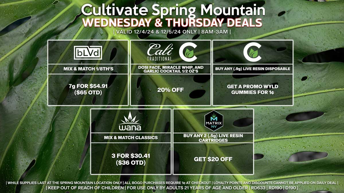 Cultivate Las Vegas Dispensary Daily Deals! Valid WEDNESDAY & THURSDAY 12/4-12/5 Only | 8AM-3AM | While Supplies Last!