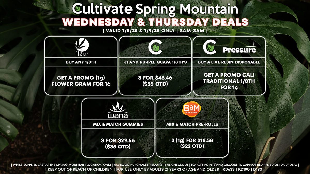 Cultivate Las Vegas Dispensary Daily Deals! Valid WEDNESDAY & THURSDAY 1/8-1/9 Only | 8AM-3AM | While Supplies Last!