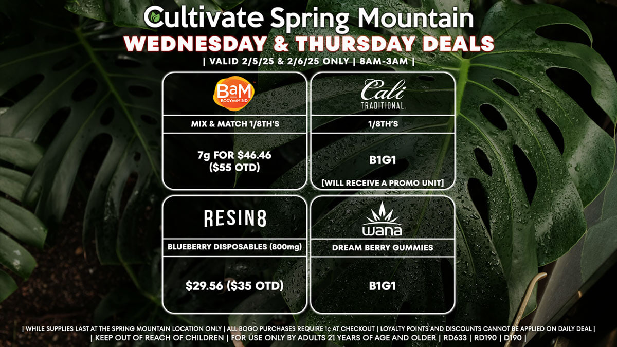 Cultivate Las Vegas Dispensary Daily Deals! Valid WEDNESDAY & THURSDAY 2/5-2/6 Only | 8AM-3AM | While Supplies Last!