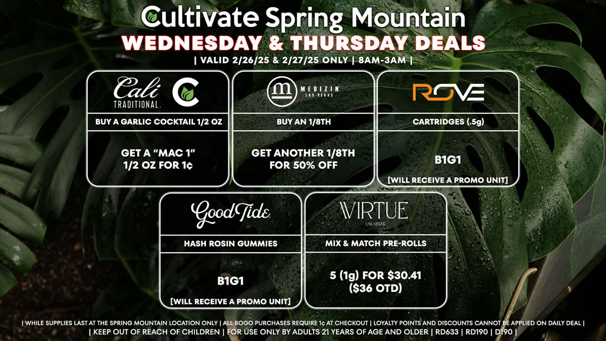 Cultivate Las Vegas Dispensary Daily Deals! Valid WEDNESDAY & THURSDAY 2/26-2/27 Only | 8AM-3AM | While Supplies Last!