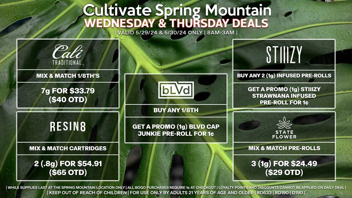 Cultivate Las Vegas Dispensary Daily Deals! Valid WEDNESDAY & THURSDAY 5/29-5/30 Only | 8AM-3AM | While Supplies Last!