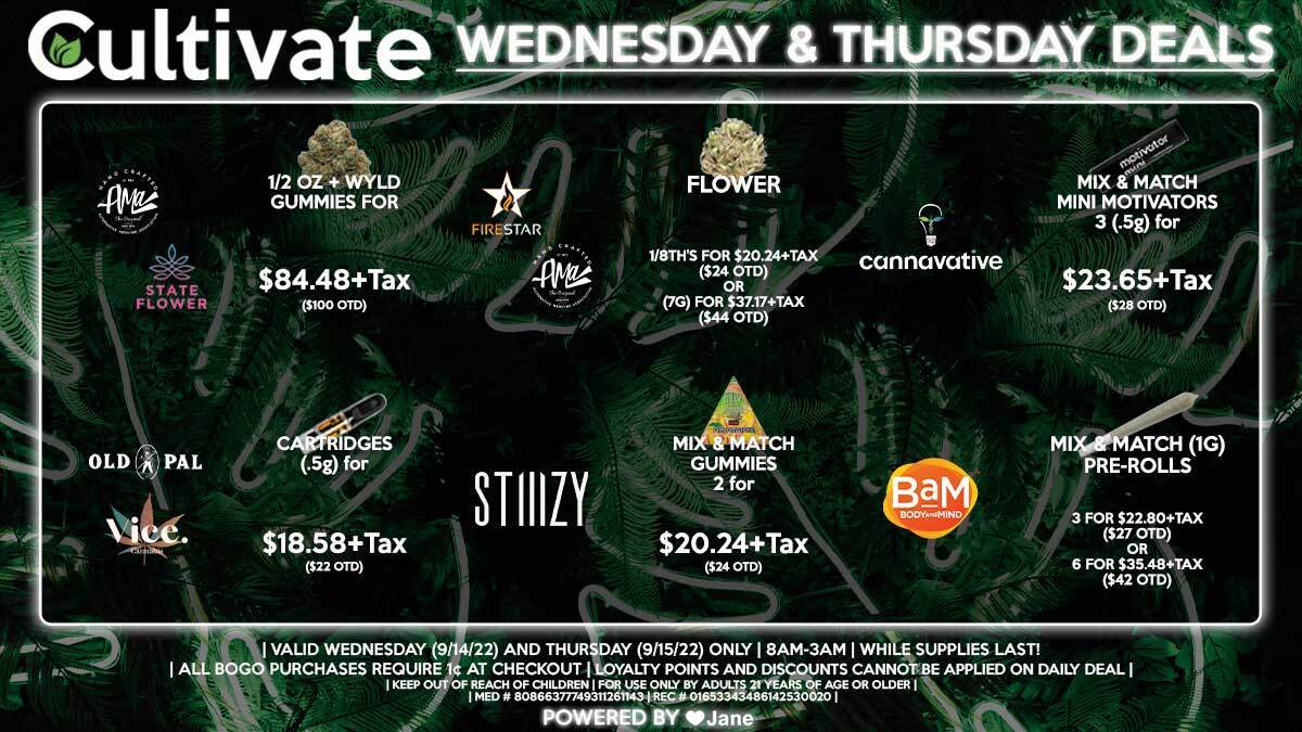 Cultivate Las Vegas Dispensary Daily Deals! Valid WEDNESDAY & THURSDAY