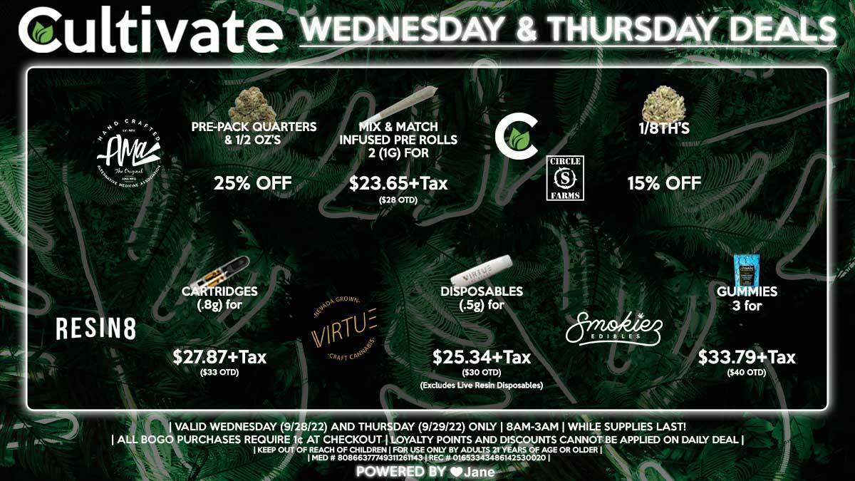 Cultivate Las Vegas Dispensary Daily Deals! Valid WEDNESDAY & THURSDAY 9/28-9/29 Only | 8AM-3AM | While Supplies Last!