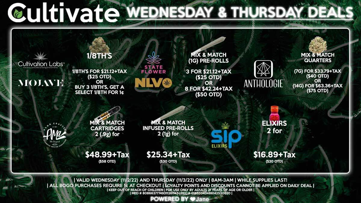 Cultivate Las Vegas Dispensary Daily Deals! Valid WEDNESDAY & THURSDAY 11/2-11/3 Only | 8AM-3AM | While Supplies Last!