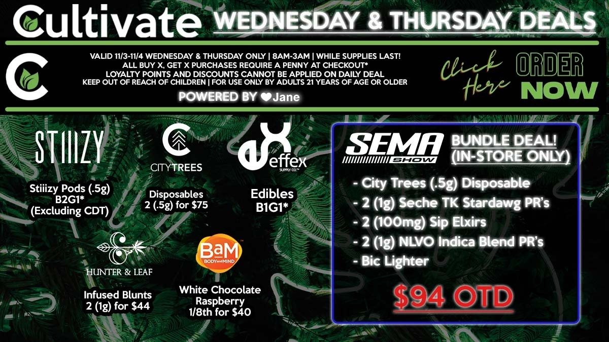 Cultivate Las Vegas Dispensary Daily Deals! Valid WEDNESDAY & THURSDAY 11/3-11/4 Only | 8AM-3AM | While Supplies Last!