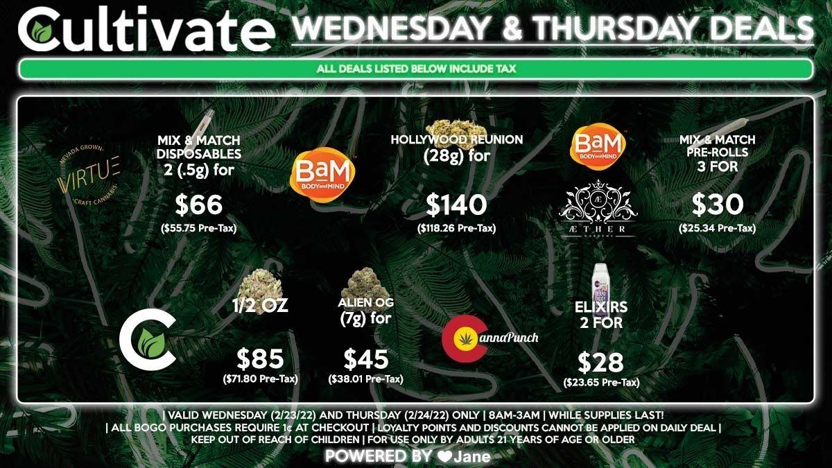 Cultivate Las Vegas Dispensary Daily Deals! Valid WEDNESDAY & THURSDAY 2/23-2/24 Only | 8AM-3AM | While Supplies Last!