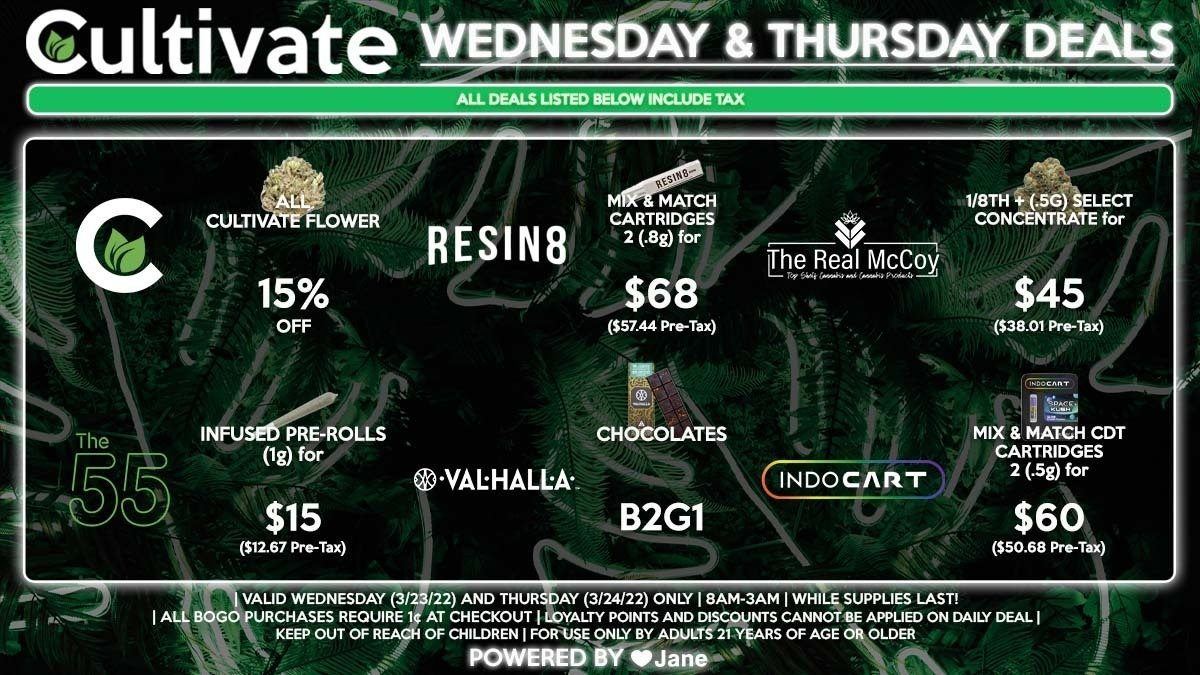 Cultivate Las Vegas Dispensary Daily Deals! Valid WEDNESDAY & THURSDAY 3/23-3/24 Only | 8AM-3AM | While Supplies Last!