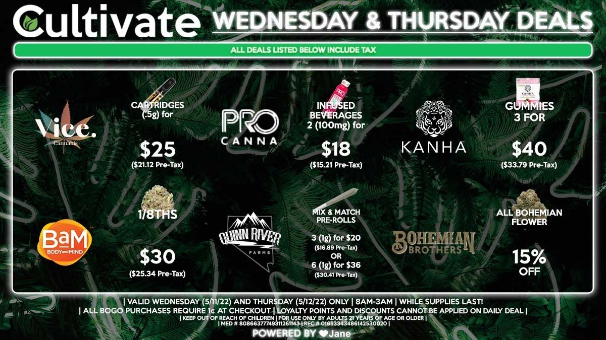 Cultivate Las Vegas Dispensary Daily Deals! Valid WEDNESDAY & THURSDAY 5/11-5/12 Only | 8AM-3AM | While Supplies Last!