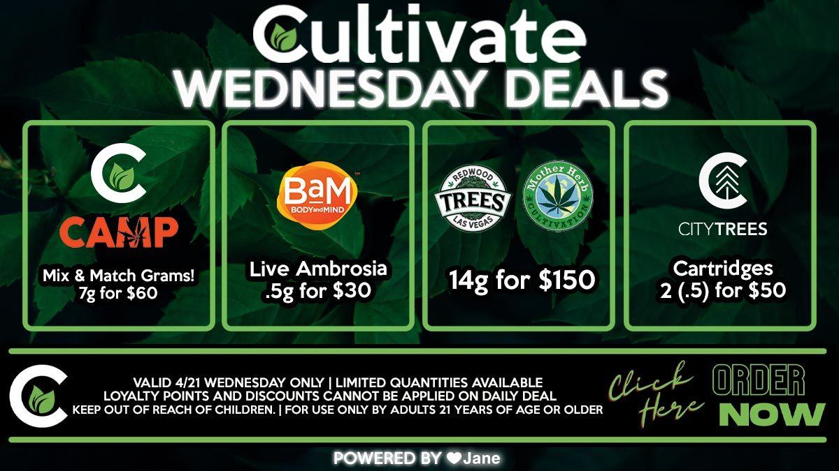 Cultivate Las Vegas Dispensary Daily Deals Valid 4/21 WEDNESDAY Only. While Supplies Last.